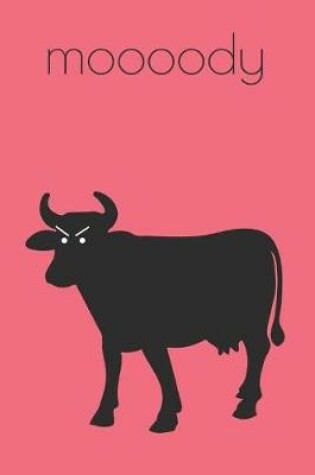 Cover of Moooody Cow Journal