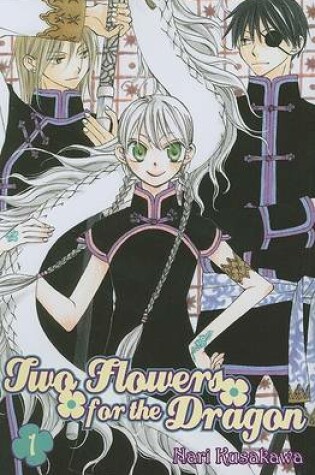 Cover of Two Flowers for the Dragon, Volume 1