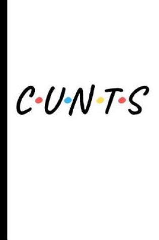 Cover of Cunts