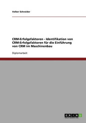 Book cover for Identifikation Von Crm-Erfolgsfaktoren Fur Die Einfuhrung Von Customer Relationship Management Im Maschinenbau