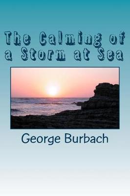 Book cover for The Calming of a Storm at Sea