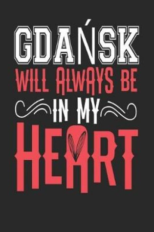 Cover of Gdansk Will Always Be In My Heart