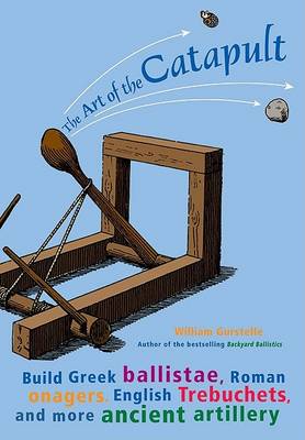 Book cover for The Art of the Catapult