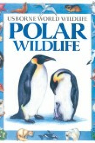 Cover of Polar Wildlife