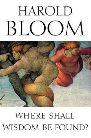 Cover of Where Shall Wisdom be Found?