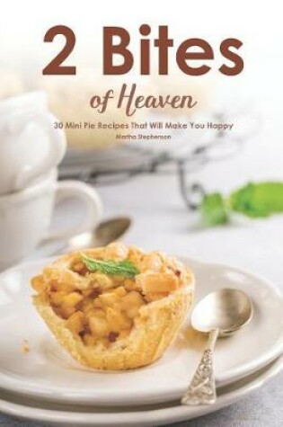 Cover of 2 Bites of Heaven