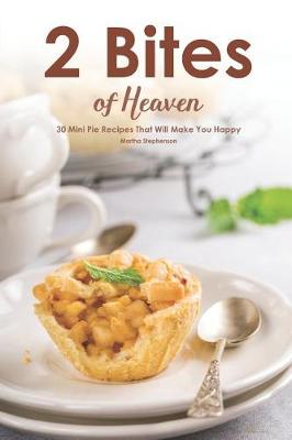 Book cover for 2 Bites of Heaven