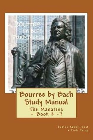 Cover of Bourree by Bach Study Manual