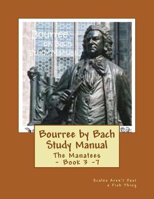 Book cover for Bourree by Bach Study Manual