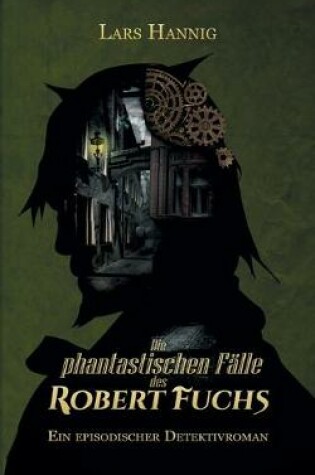 Cover of Die phantastischen F�lle des Robert Fuchs