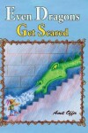 Book cover for Even Dragons Get Scared