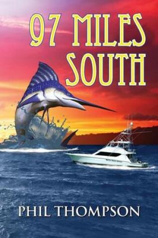 Cover of Ninety Seven Miles South