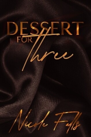 Cover of Dessert for Three