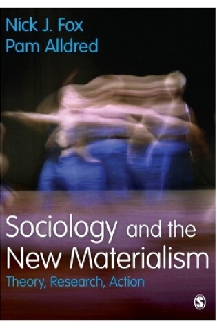 Cover of Sociology and the New Materialism