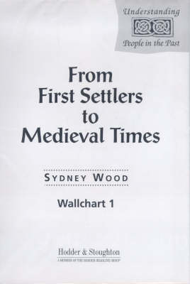 Book cover for From First Settlers to Medieval Times Wallchart