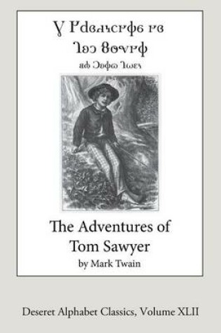 Cover of The Adventures of Tom Sawyer (Deseret Alphabet edition)