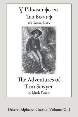 Book cover for The Adventures of Tom Sawyer (Deseret Alphabet edition)