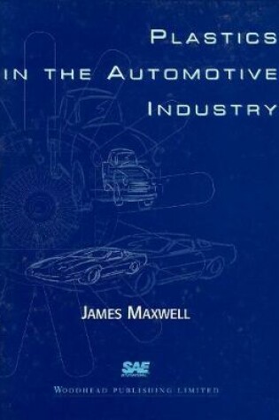 Cover of Plastics in the Automotive Industry