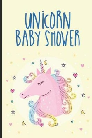 Cover of Unicorn Baby Shower