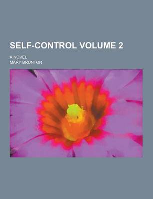 Book cover for Self-Control; A Novel Volume 2