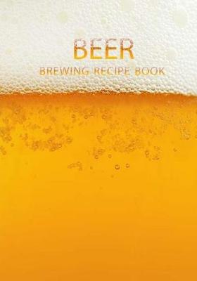 Book cover for Beer Brewing Recipe Book