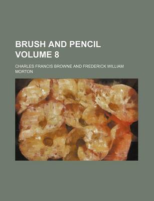 Book cover for Brush and Pencil Volume 8