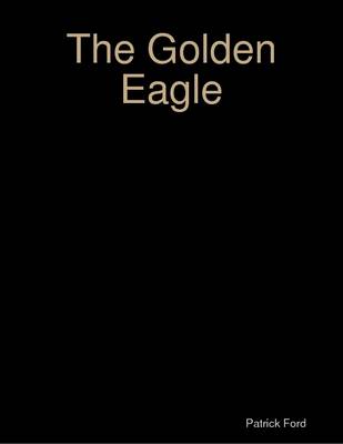 Book cover for The Golden Eagle