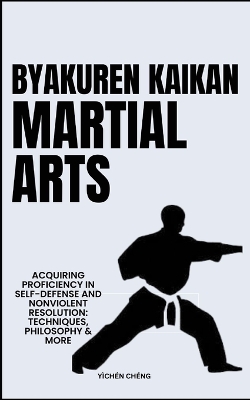 Book cover for Byakuren Kaikan Martial Arts