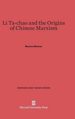 Book cover for Li Ta-chao and the Origins of Chinese Marxism