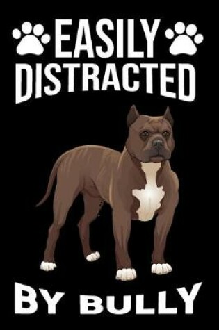 Cover of Easily Distracted By Bully