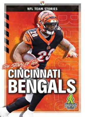 Book cover for The Story of the Cincinnati Bengals