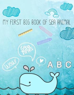 Book cover for My first big book of sea animal