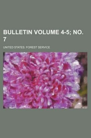 Cover of Bulletin Volume 4-5; No. 7