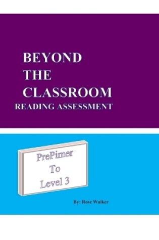 Cover of Beyond the Classroom Reading Assessment Tests