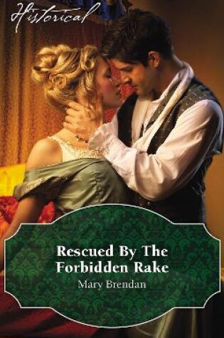 Cover of Rescued By The Forbidden Rake