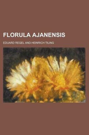 Cover of Florula Ajanensis