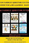 Book cover for Puzzles Arbeitsblätter für den Kindergarten (Ein farbiges Arbeitsbuch für Kinder von 4 bis 5 Jahren - Band 2)