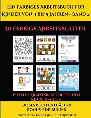 Book cover for Puzzles Arbeitsblätter für den Kindergarten (Ein farbiges Arbeitsbuch für Kinder von 4 bis 5 Jahren - Band 2)
