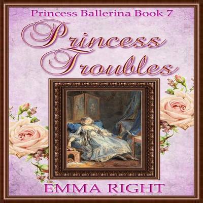 Book cover for Princess Troubles, (Princesses of Chadwick Castle Series 2)