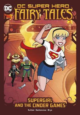 Book cover for Supergirl and the Cinder Games