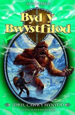 Book cover for Cyfres Byd y Bwystfilod: 3. Idris, Cawr y Mynydd