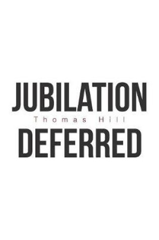 Cover of Jubilation Deferred