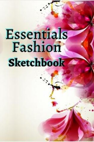 Cover of Essentials Fashion Sketchbook