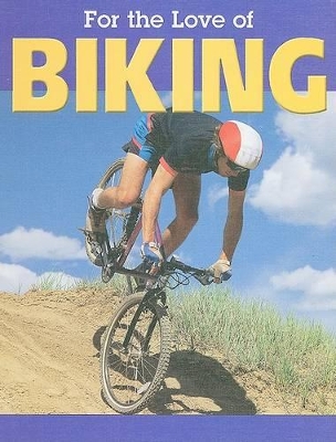 Book cover for For the Love of Biking