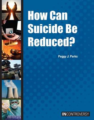 Cover of How Can Suicide Be Reduced?