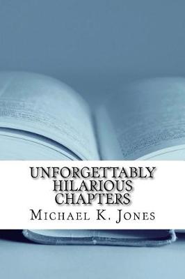 Book cover for Unforgettably Hilarious Chapters