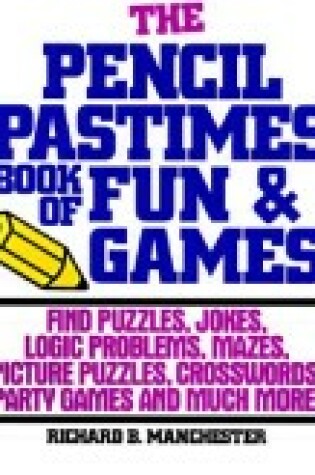 Cover of The Pencil Pastimes Book of Fun and Games