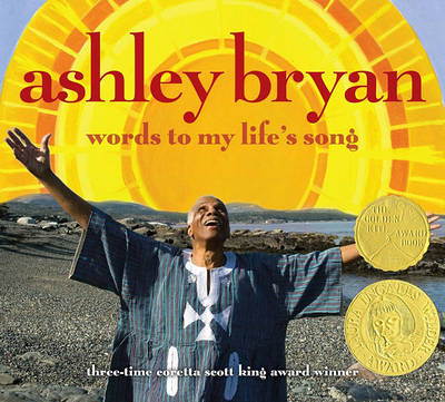 Book cover for Ashley Bryan: Words to My Life's Song