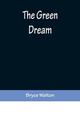 Cover of The Green Dream