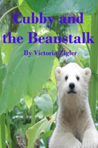 Cover of Cubby And The Beanstalk